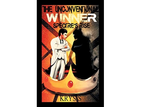 Livro The Unconventional Winner Spectre’s Rise de Krysis (Inglês)