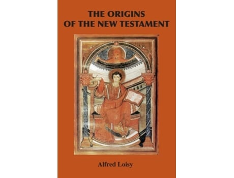 Livro The Origins Of The New Testament De Alfred Loisy (inglês)