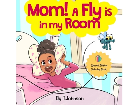 Livro Mom! A Fly Is In My Room De T Johnson (inglês)