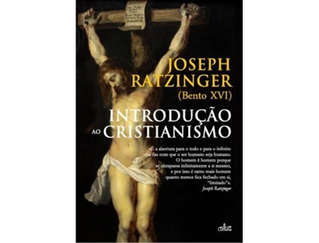 Livro Introdução ao Cristianismo de Joseph Ratzinguer (Bento XVI) (Português - 2017)