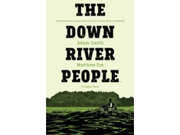 Livro The Down River People de Adam Smith (Inglês)