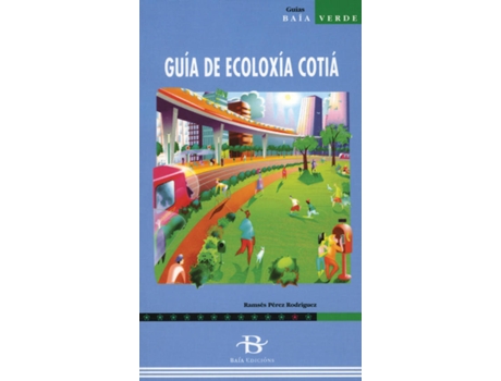 Livro Guía De Ecoloxía Cotiá de Ramsés Pérez Rodríguez (Galego)