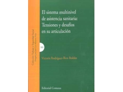 Livro Sistema Multinivel Asistencia Sanitaria de Victoria Rodríguez-Rico Roldan (Espanhol)