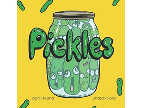 Livro Pickles de April Hilland (Inglês)
