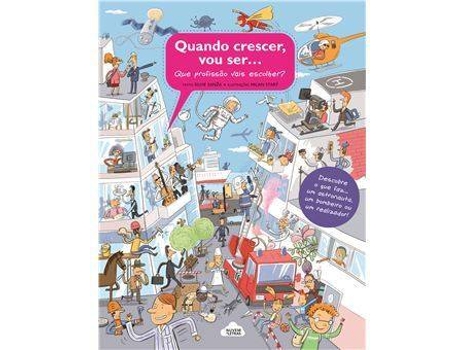 Livro Quando Crescer, Vou Ser… de Silvie Sanza (Português)