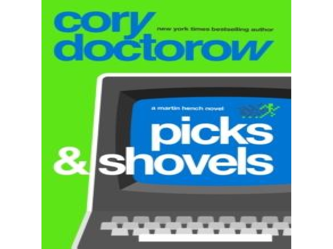 Livro Picks and Shovels de Cory Doctorow (Inglês)