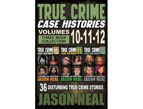 Livro True Crime Case Histories - 36 Disturbing Stories True Crime Stories de Jason Neal (Inglês)