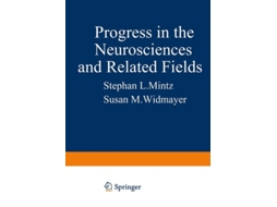 Livro Progress In The Neurosciences And Related Fields De Behram Kursunoglu, Susan M Widmayer Et Al. (inglês)
