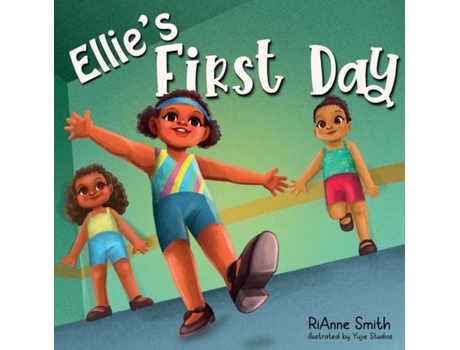 Livro Ellies First Day De Rianne Smith (inglês)