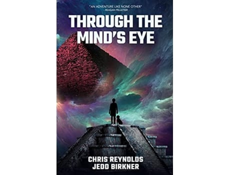 Livro Through The Minds Eye Richie Radcliff Adventure de Christopher Reynolds Jedd Birkner (Inglês)