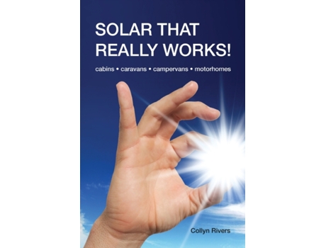 Livro Solar That Really Works! Collyn Rivers (Inglês)