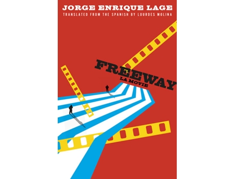 Livro Freeway de Jorge Enrique Lage (Inglês)