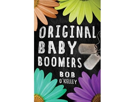 Livro Original Baby Boomers De Bob O'kelley (inglês)