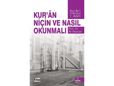 Livro Kuran Niçin Ve Nasil Okunmali de Ali Akpinar (Inglês)