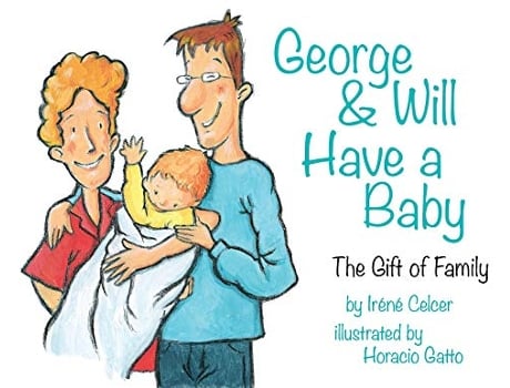 Livro George Will Have a Baby The Gift of Family de Irene Celcer (Inglês)