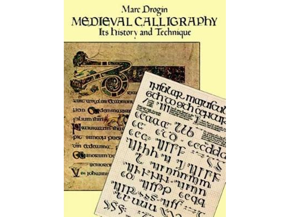 Livro Medieval Calligraphy de Marc Drogin (Inglês)