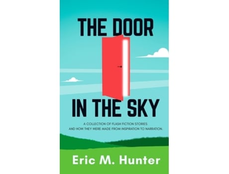 Livro The Door In The Sky De Eric M Hunter (inglês)