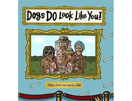 Livro Dogs DO Look Like You de Victoria Smith (Inglês)