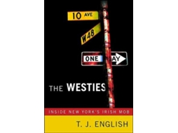Livro Westies de T J English (Inglês)