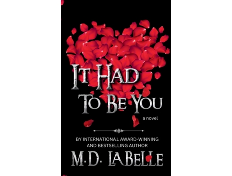 Livro It Had To Be You de MD LaBelle (Inglês)