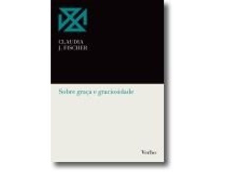 Sobre a Graça e Graciosidade