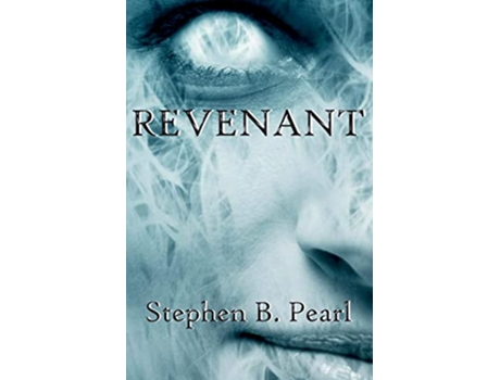 Livro Revenant de Stephen B Pearl (Inglês)