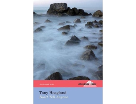 Livro Dont Tell Anyone The Hollyridge Press Chapbook Series de Tony Hoagland (Inglês)