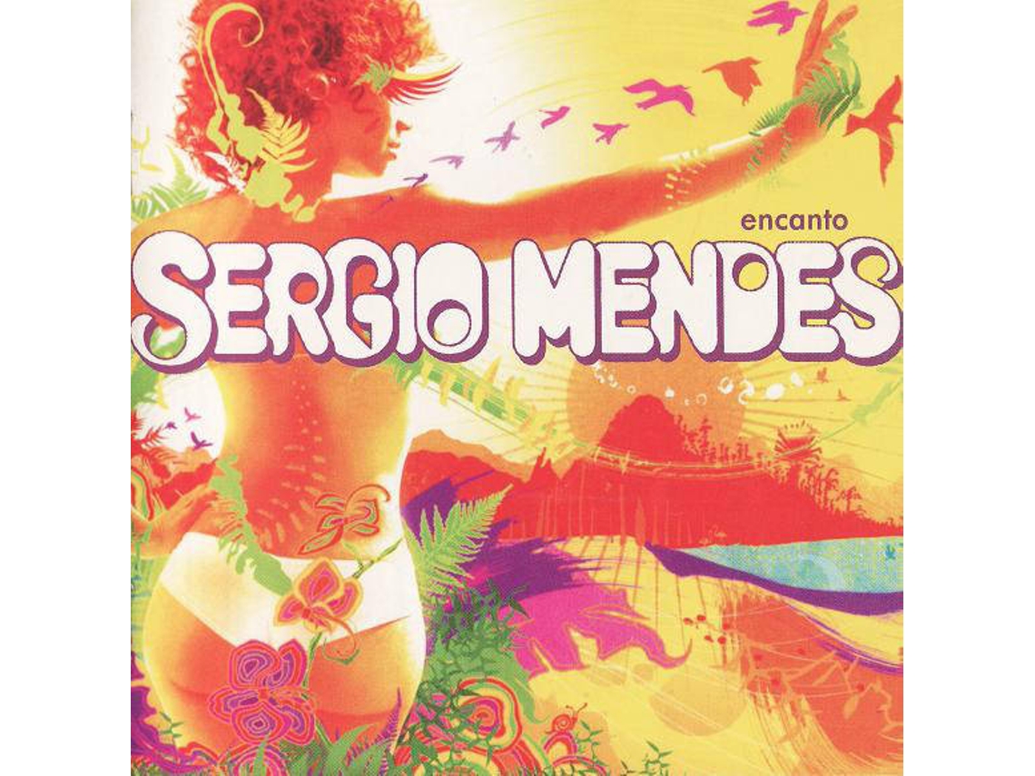 CD Sergio Mendes - Encanteria (1CDs)