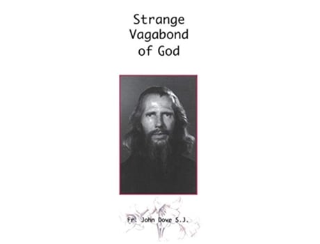 Livro Strange Vagabond of God The Story of John Bradburne de John Dove (Inglês)