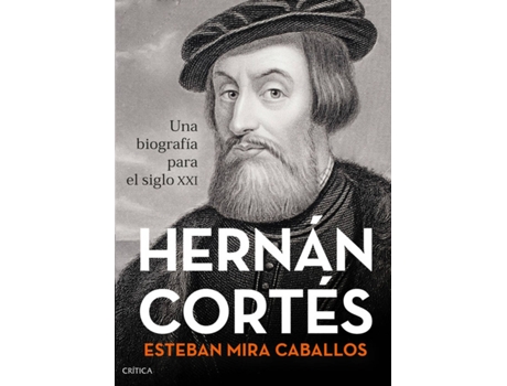Livro Hernán Cortés de Esteban Mira Caballos (Espanhol)