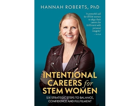 Livro Intentional Careers for STEM Women de Hannah Roberts (Inglês)