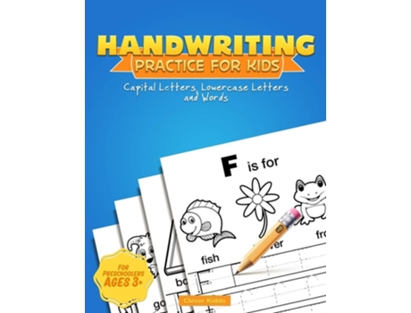 Livro Handwriting Practice For Kids Capital Amp Lowercase Letter Tracing And Word Writing Practice For Kids Ages 3-5 De Clever Kiddo (inglês)