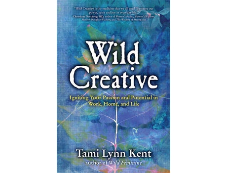 Livro Wild Creative de Tami Lynn Kent (Inglês)