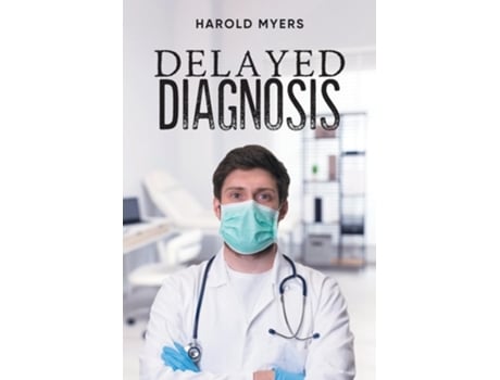 Livro Delayed Diagnosis de Harold Myers (Inglês)