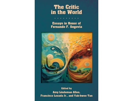 Livro The Critic in the World de Allen e Amy Lindeman (Inglês - Capa Dura)