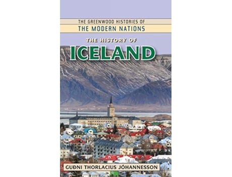 Livro History of Iceland de Guðni Thorlacius Jóhannesson (Inglês - Capa Dura)