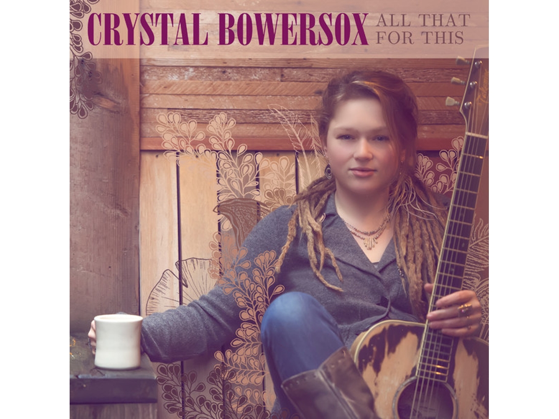 CD Crystal Bowersox - All That For This