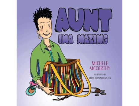 Livro Aunt Ima Mazing De Michele Mccarthy (inglês)