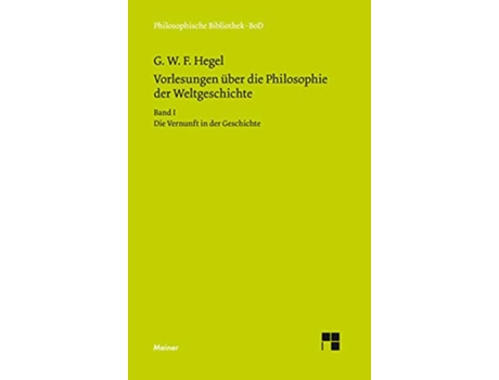 Livro Vorlesungen über die Philosophie der Weltgeschichte German Edition de Georg W F Hegel (Alemão - Capa Dura)