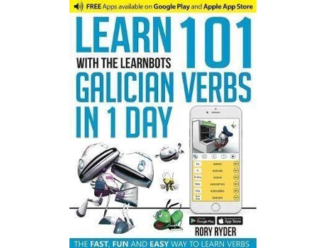 Livro Learn 101 Galician Verbs in 1 Day : With LearnBots de Rory Ryder, Ilustrado por Andy Garnica (Inglês)