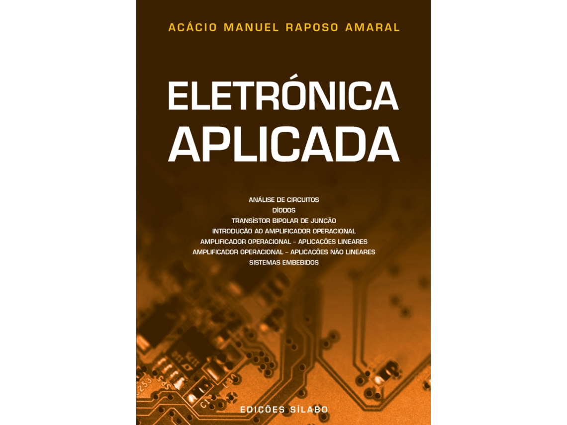 Livro Eletrónica Aplicada de Acácio Amaral