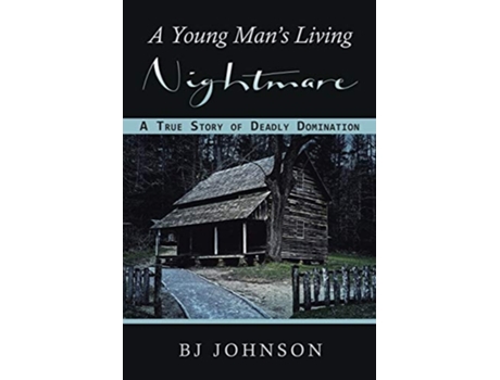 Livro A Young Mans Living Nightmare De Bj Johnson (inglês)
