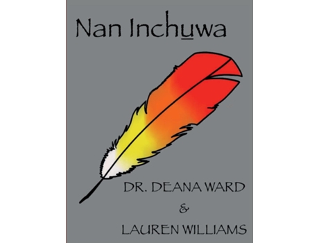 Livro Nan Inchuwa de Deana Ward (Inglês)