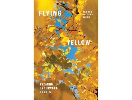 Livro flying yellow de suzanne underwood rhodes (inglês)