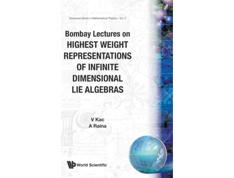 Livro Bombay Lectures On Highest Weight Representations Of Infinite Dimensional Lie Algebra de Victor G Kac (Inglês - Capa Dura)