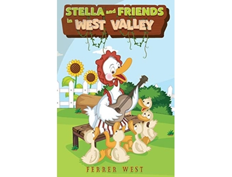 Livro Stella And Friends In West Valley De Ferrer West (inglês)