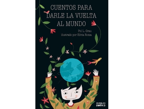 Livro Cuentos Para Darle La Vuelta Al Mundo De Pol L Grau (espanhol)