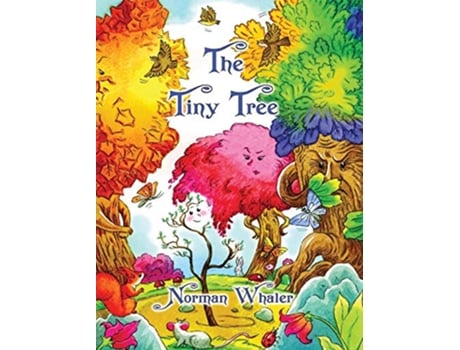 Livro The Tiny Tree de Norman Whaler (Inglês)