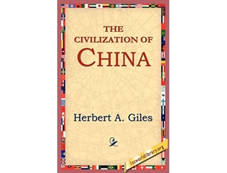 Livro The Civilization Of China De Herbert Allen Giles (inglês)
