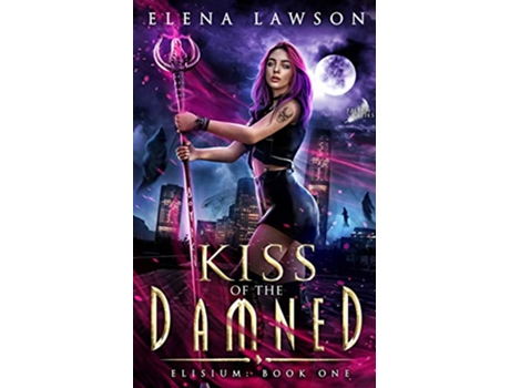 Livro Kiss of the Damned Fallen Cities Elisium de Elena Lawson (Inglês)